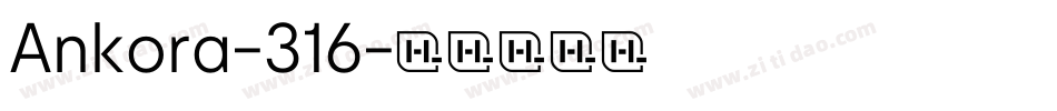 Ankora-316字体转换