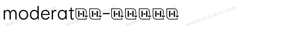 moderat系列字体转换