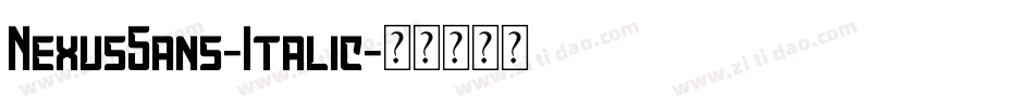 NexusSans-Italic字体转换