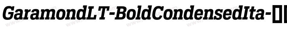 GaramondLT-BoldCondensedIta字体转换