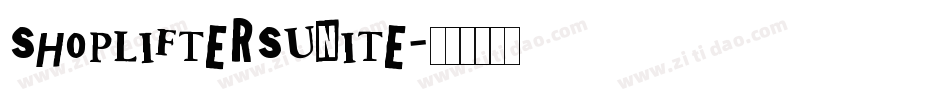 SHOPLIFTERSUNITE字体转换