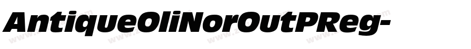 AntiqueOliNorOutPReg字体转换