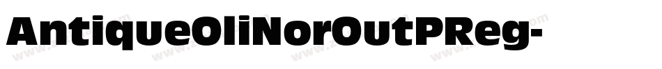 AntiqueOliNorOutPReg字体转换