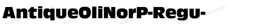 AntiqueOliNorP-Regu字体转换