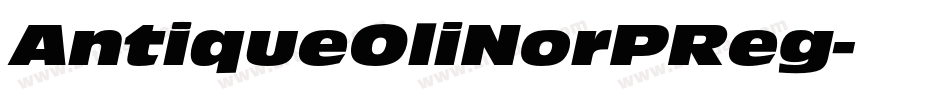 AntiqueOliNorPReg字体转换