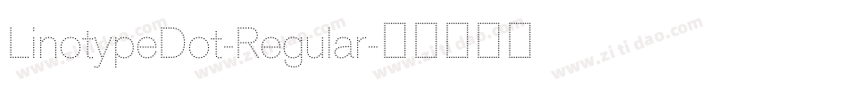 LinotypeDot-Regular字体转换