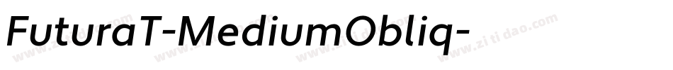 FuturaT-MediumObliq字体转换