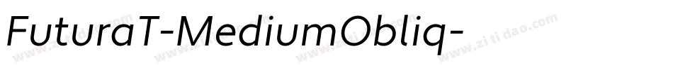 FuturaT-MediumObliq字体转换