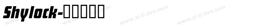 Shylock字体转换
