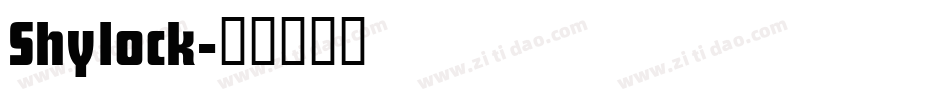 Shylock字体转换