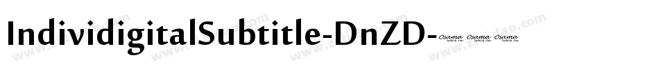 IndividigitalSubtitle-DnZD字体转换