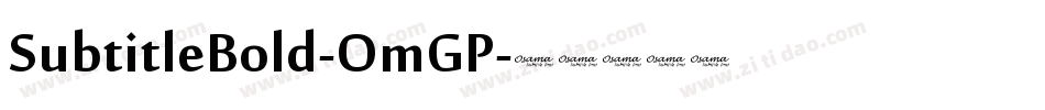 SubtitleBold-OmGP字体转换