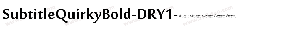 SubtitleQuirkyBold-DRY1字体转换