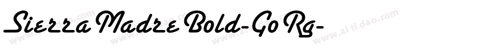 SierraMadreBold-GoRg字体转换