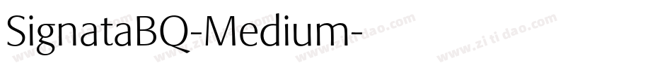 SignataBQ-Medium字体转换