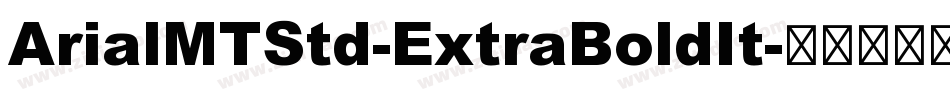 ArialMTStd-ExtraBoldIt字体转换