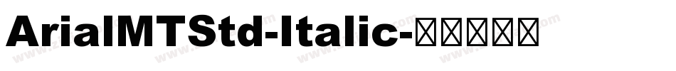 ArialMTStd-Italic字体转换