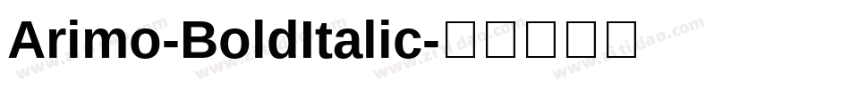 Arimo-BoldItalic字体转换