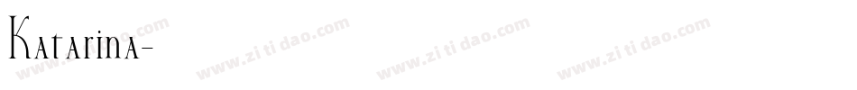Katarina字体转换