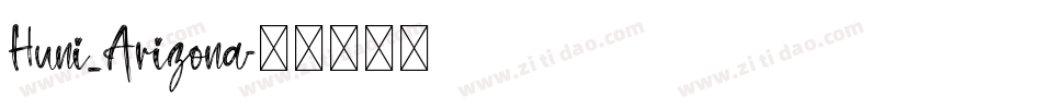 Huni_Arizona字体转换