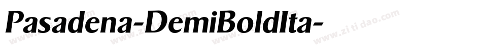 Pasadena-DemiBoldIta字体转换