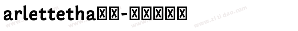 arlettetha字体字体转换