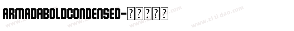 ArmadaBoldCondensed字体转换
