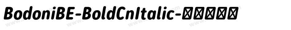 BodoniBE-BoldCnItalic字体转换