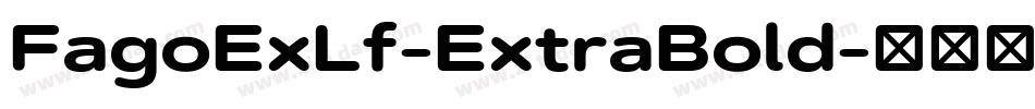 FagoExLf-ExtraBold字体转换