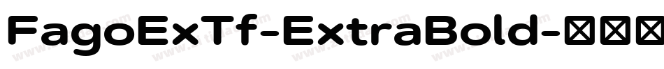 FagoExTf-ExtraBold字体转换