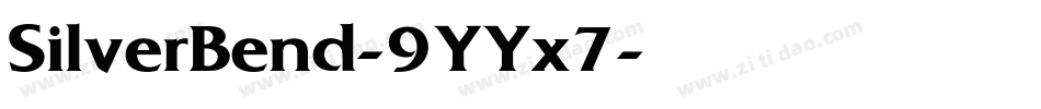 SilverBend-9YYx7字体转换