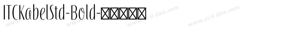 ITCKabelStd-Bold字体转换