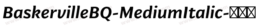 BaskervilleBQ-MediumItalic字体转换
