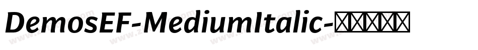 DemosEF-MediumItalic字体转换
