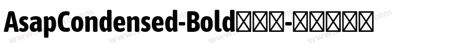 AsapCondensed-Bold手机版字体转换