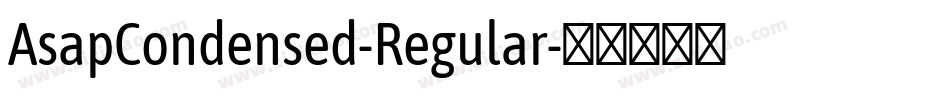 AsapCondensed-Regular字体转换