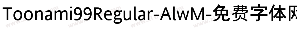 Toonami99Regular-AlwM字体转换