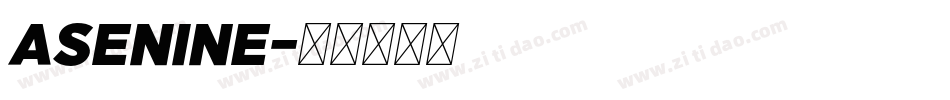ASENINE字体转换
