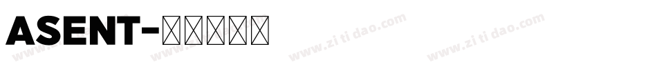 ASENT字体转换