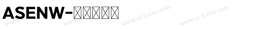 ASENW字体转换