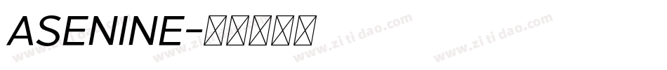 ASENINE字体转换