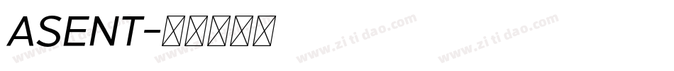 ASENT字体转换