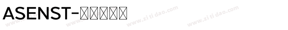 ASENST字体转换
