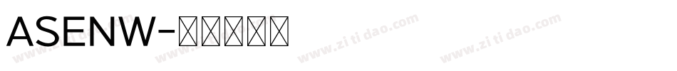 ASENW字体转换