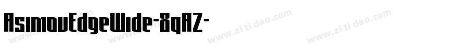 AsimovEdgeWide-8qAZ字体转换