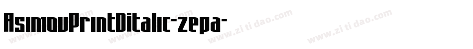 AsimovPrintDItalic-zepa字体转换