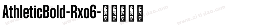 AthleticBold-Rxo6字体转换
