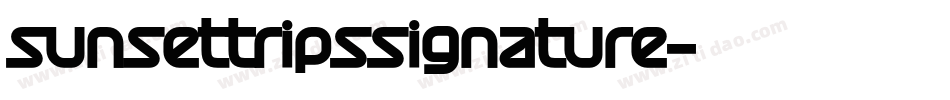 sunsettripssignature字体转换