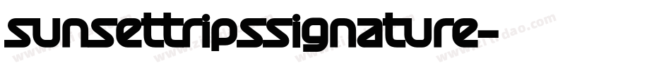 sunsettripssignature字体转换