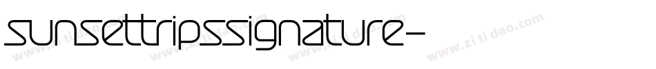 sunsettripssignature字体转换